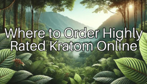 highly rated kratom online