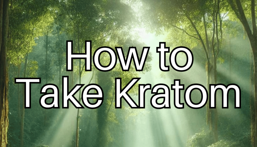 how to take kratom powder